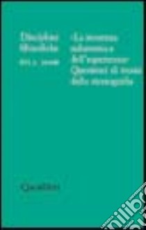 Discipline filosofiche (2006). Ediz. illustrata. Vol. 1: «La struttura subatomica dell'esperienza». Questioni di teoria della storiografia libro di Maj B. (cur.)