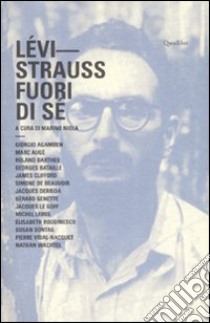 Lévi-Strauss. Fuori di sé libro di Niola M. (cur.)