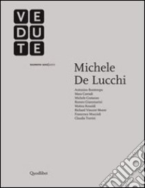 Vedute Rivista d'indagini e riflessioni sull'architettura e sulla città contemporanea (2011). Ediz. italiana e inglese. Vol. 1: Michele De Lucchi libro di Costanzo M. (cur.); Corradi M. (cur.); Molteni M. (cur.)