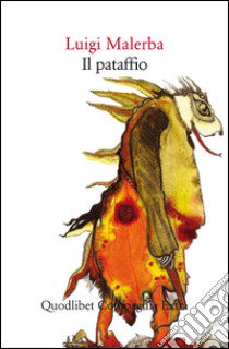 Il pataffio libro di Malerba Luigi