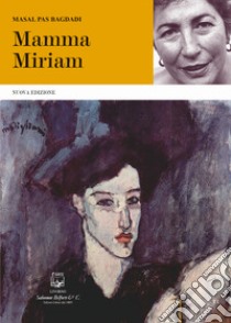 Mamma Miriam libro di Pas Bagdadi Masal