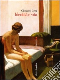 Identità e vita libro di Cera Giovanni