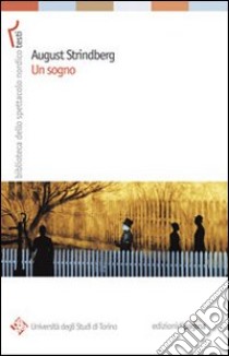 Un sogno libro di Strindberg August; Perrelli F. (cur.)