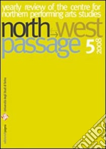 North West Passage (2008). Vol. 5 libro