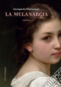 La melanargia libro di Digiuseppe Annapaola