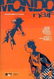 Mondo naif. Vol. 21 libro