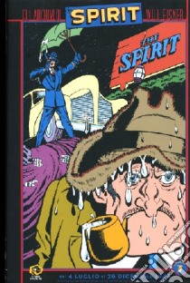 Gli archivi di Spirit. Vol. 7 libro di Eisner Will