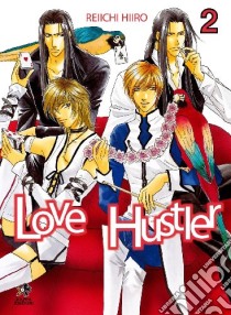 Love Hustler. Vol. 2 libro di Hiiro Reiichi; De Giovanni M. (cur.)