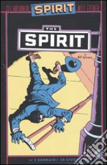 Gli archivi di Spirit. Vol. 8 libro di Eisner Will