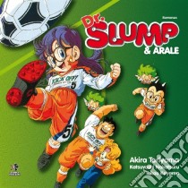 Dr. Slump & Arale libro di Toryama Akira; Koyama Takao; Nakatsuru Katsuyoshi