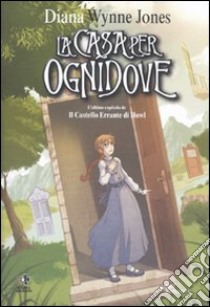 La Casa per Ognidove libro di Wynne Jones Diana