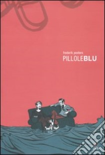 Pillole blu libro di Peeters Frederik