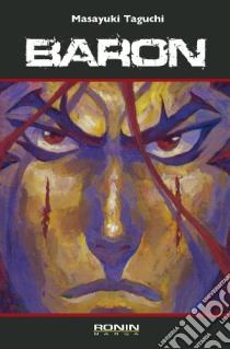 Baron #04 (Masayuki Taguchi) libro di Ronin Manga