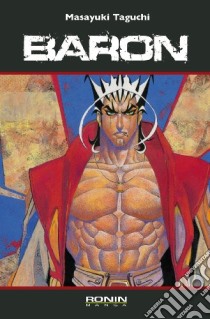 Baron #09 (Masayuki Taguchi) libro di Ronin Manga