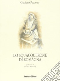 Lo squacquerone di Romagna libro di Pozzetto Graziano