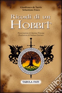 Ricordi di un hobbit libro di De Turris Gianfranco; Fusco Sebastiano