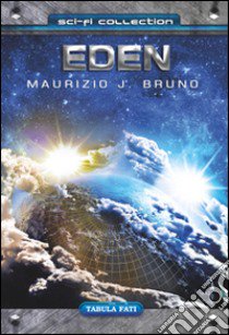 Eden libro di Bruno Maurizio J.