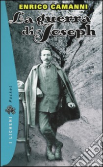 La guerra di Joseph libro di Camanni Enrico