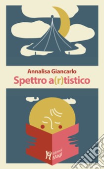 Spettro a(r)tistico libro di Giancarlo Annalisa