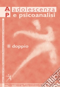 Adolescenza e psicoanalisi (2021). Vol. 1: Il doppio libro