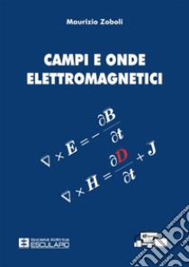 Campi e onde elettromagnetici libro di Zoboli Maurizio