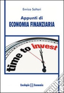 Appunti di economia finanziaria libro di Saltari Enrico