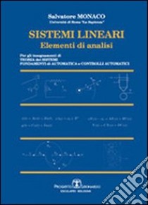 Sistemi lineari. Elementi di analisi libro di Monaco Salvatore