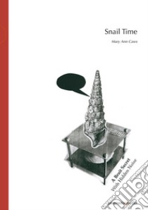 Snail time. Ediz. inglese e italiana libro di Caws Mary Ann; Perna R. (cur.)