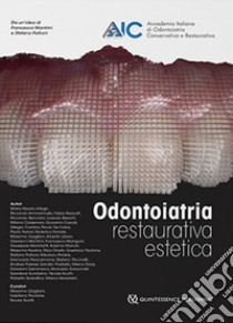 Odontoiatria restaurativa estetica libro di Cipolletta Innocenzo