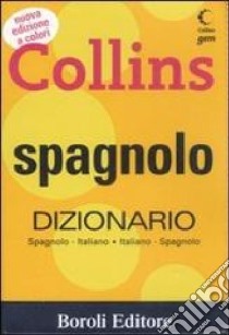 Spagnolo. Dizionario italiano-spagnolo, spagnolo-italiano. Ediz. bilingue libro di Amiot-Cadey G. (cur.)