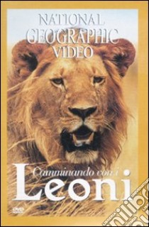 Camminando con i leoni. DVD libro