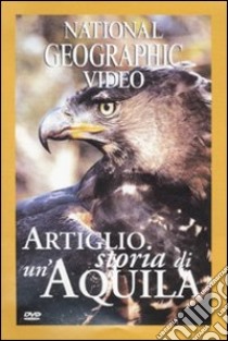 Artiglio. Storia di un'aquila. DVD libro