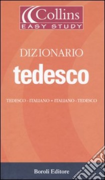 Dizionario tedesco. Tedesco-italiano, italiano-tedesco libro