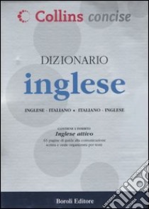 Dizionario inglese. Inglese-italiano, italiano-inglese. Ediz. bilingue libro