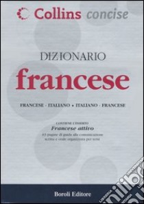 Dizionario francese. Francese-italiano, italiano-francese libro