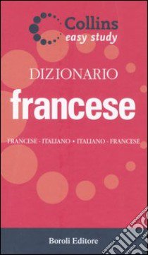 Dizionario francese. Francese-italiano. Italiano-francese libro