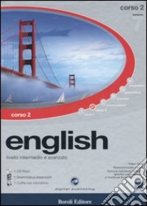 English. Livello intermedio e avanzato. Corso 2. CD-ROM libro