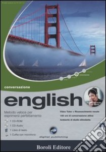 English. Metodo veloce per esprimersi perfettamente. Conversazione. CD Audio e CD-ROM libro