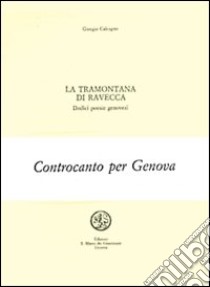 La tramontana di Ravecca libro di Calcagno Giorgio