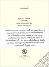 Sonno-Sleep libro di Rosselli Amelia; Porta A.; Lorenzini N. (cur.)