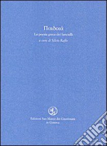 Paidika. La poesia greca dei fanciulli. Testo greco a fronte libro di Raffo S. (cur.)