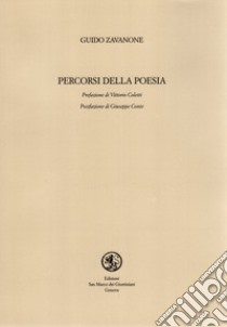 Percorsi della poesia libro di Zavanone Guido