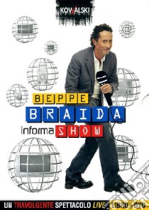 Informa show. Con DVD libro di Braida Beppe