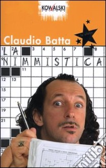 La nimmistica libro di Batta Claudio