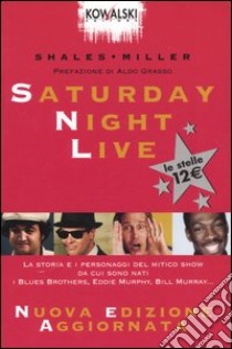 Saturday night live libro di Shales Tom - Miller James A.