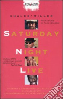 Saturday night live libro di Shales Tom - Miller James A.