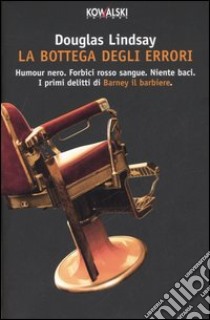 La bottega degli errori libro di Lindsay Douglas