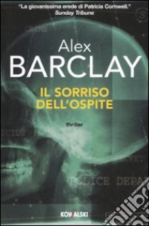 Il sorriso dell'ospite libro di Barclay Alex