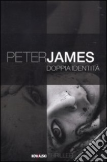 Doppia identità libro di James Peter