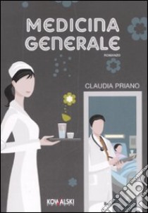 Medicina generale libro di Priano Claudia